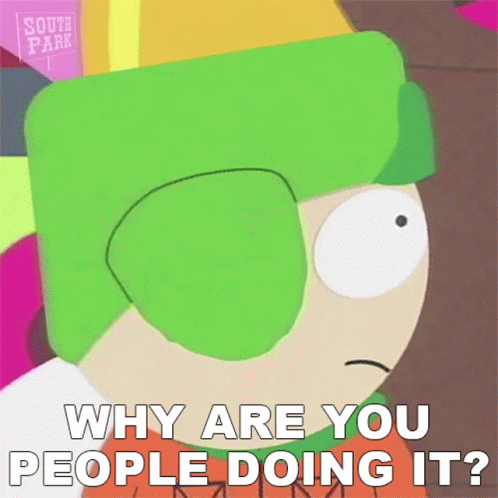 Why Are You People Doing It Kyle Broflovski GIF - Why Are You People Doing It Kyle Broflovski South Park GIFs