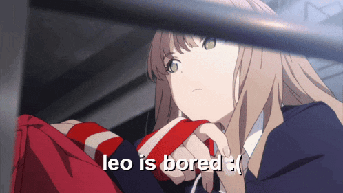 a picture of a girl with the words leo is bored below her