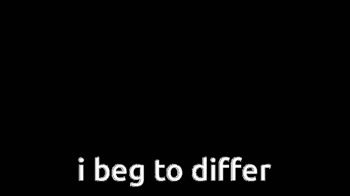 a man wearing glasses and a beanie is saying i beg to differ