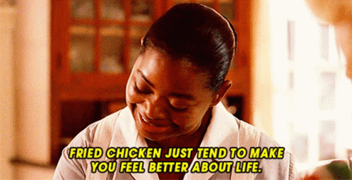 fried-chicken-tend-to-make-you-feel-better.gif