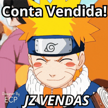a cartoon of naruto with the words conta vendida written above him