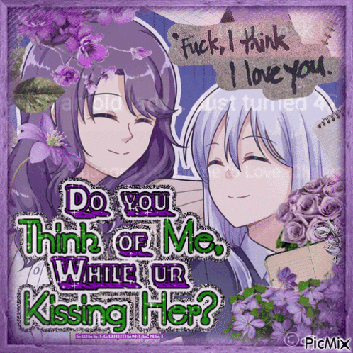 a picture of two girls with the words do you think of me while ur kissing her on it