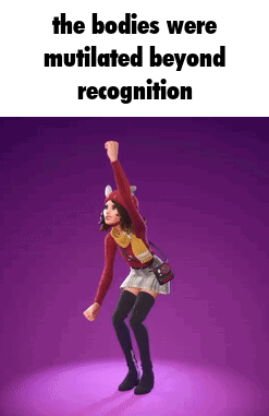 Fortnite Fortnite Dance GIF - Fortnite Fortnite Dance The Bodies Were Mutilated Beyond Recognition GIFs