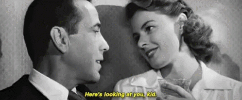 Casablanca Heres Looking At You Kid GIF - Casablanca Heres Looking At You Kid Humphrey Bogart GIFs