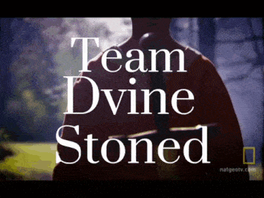 a man is standing in a field with the words team dvine stoned above him