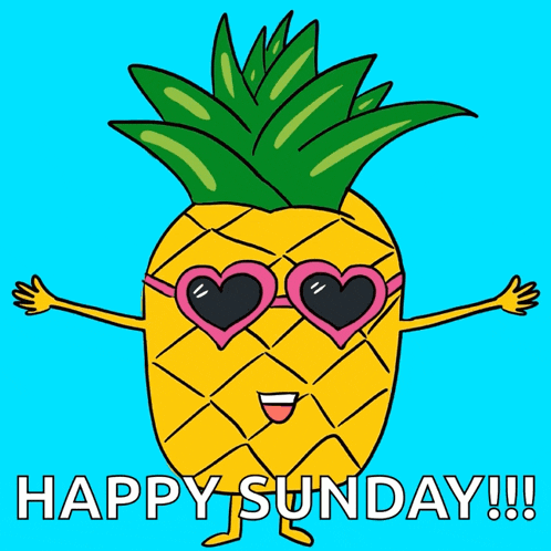 a pineapple wearing heart shaped sunglasses with the words happy sunday written below it