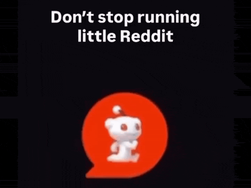 a red circle with a white cartoon character inside of it and the words " do n't stop running little reddit "