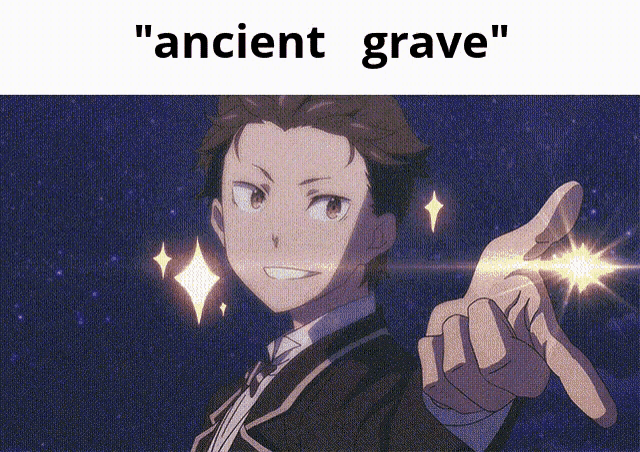 a picture of a man with the words " ancient grave " on the bottom