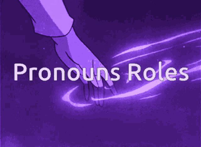 a purple background with the words pronouns and roles
