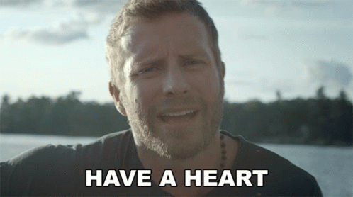 Have A Heart Dierks Bentley GIF - Have A Heart Dierks Bentley Say You Do Song GIFs
