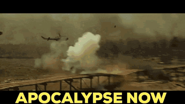 a helicopter is flying over a bridge with smoke coming out of it and the words apocalypse now below it