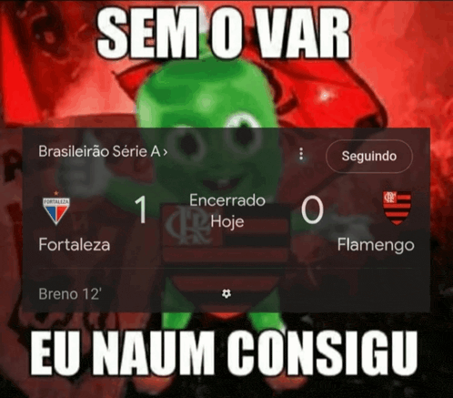 a soccer game between fortaleza and flamengo has a score of 1 to 0