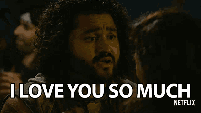 a man with curly hair says i love you so much netflix