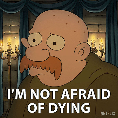 I'M Not Afraid Of Dying King Zøg GIF - I'M Not Afraid Of Dying King Zøg John Dimaggio GIFs