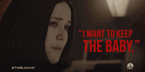 a nbc ad for the blacklist shows a woman crying and says " i want to keep the baby "