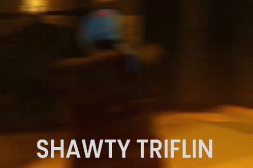Shawty Triflin Slate GIF - Shawty Triflin Slate Tjo GIFs