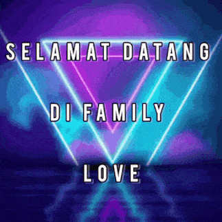 a neon sign that says selamat datang di family love on it