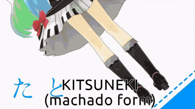 a picture of a girl with the words kitsuneki ( machado form ) on it