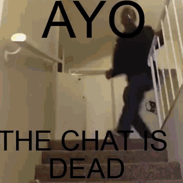 Ayo The Chat Is Dead GIF - Ayo The Chat Is Dead GIFs