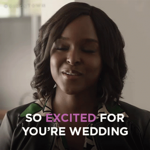 So Excited For Your Wedding Vivian GIF - So Excited For Your Wedding Vivian Diggstown GIFs