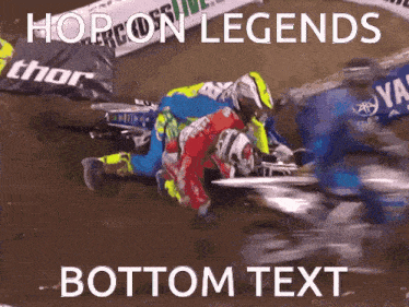 a motocross race with the words hop on legends bottom text on the bottom