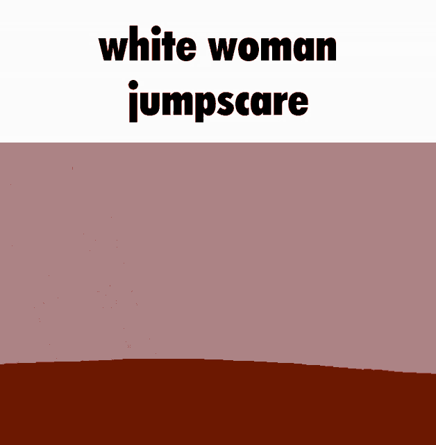 White Woman Jumpscare Homestuck GIF