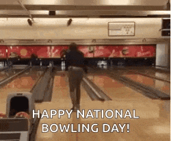 a person is walking down a bowling alley with the words `` happy national bowling day '' written on the bottom .