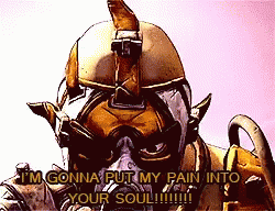 Borderlands Im Gonna Put My Pain In To Your Soul GIF - Borderlands Im Gonna Put My Pain In To Your Soul Kreig GIFs