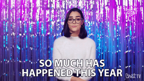 So Much Has Happened This Year Changes GIF - So Much Has Happened This Year Changes Growth GIFs