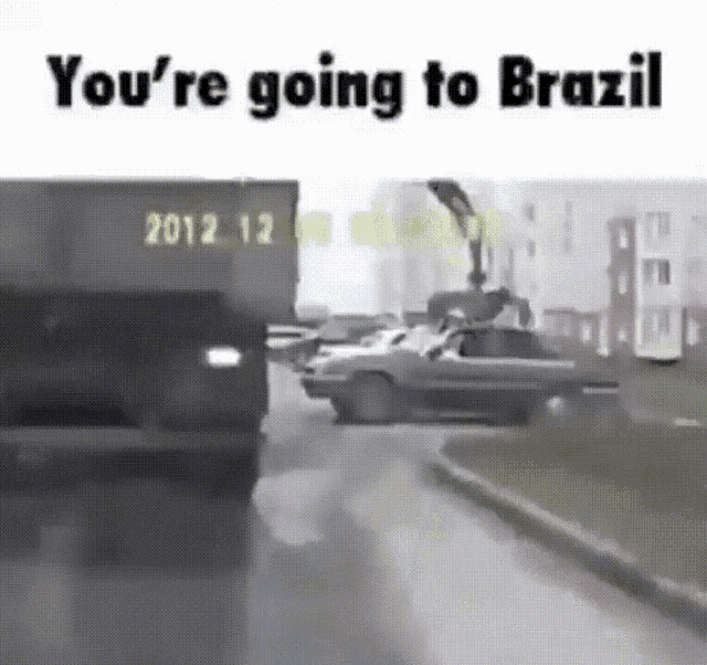 Youre Going To Brazil GIF - Youre Going To Brazil GIFs