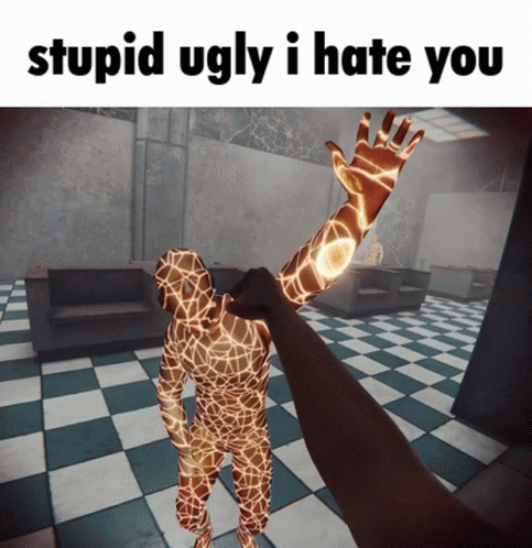 Nullbody Stupid Ugly I Hate You Meme GIF - Nullbody Stupid Ugly I Hate You Meme Bonelabs Meme GIFs