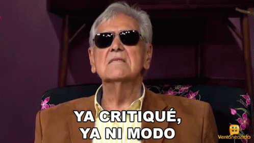 Ya Critique Ya Ni Modo Eric Del Castillo GIF - Ya Critique Ya Ni Modo Eric Del Castillo Ventaneando GIFs