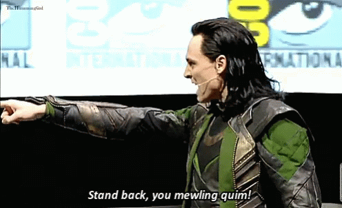 Stand Back GIF - Stand Back Loki GIFs