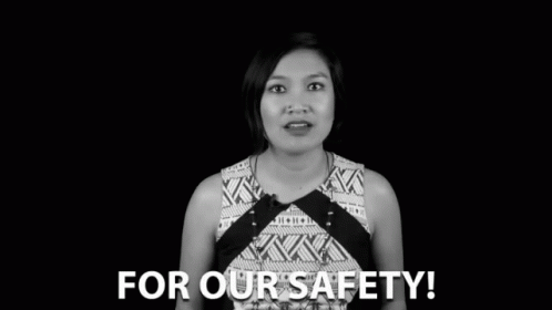 For Our Safety For Our Own Sake GIF - For Our Safety For Our Own Sake Safeness GIFs