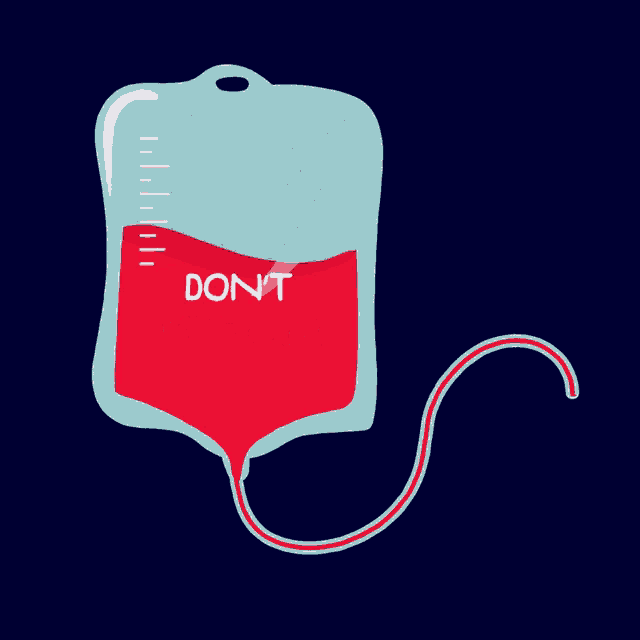 a bag of blood with the words " do n't take our healthcare " written on it