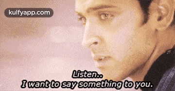 Listen.Iwant To Say Something To You..Gif GIF - Listen.Iwant To Say Something To You. Face Person GIFs