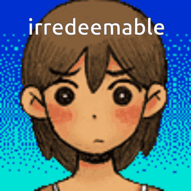 a pixel art of a girl with the words irredeemable on top