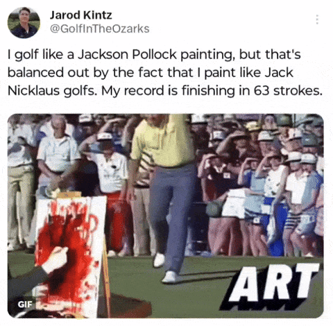 a tweet from jarod kintz shows a man painting a picture of jackson pollock on a golf course