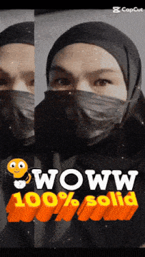 a woman wearing a face mask with the words wow 100 % solid