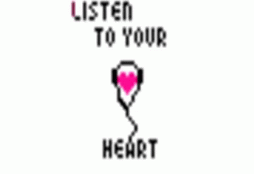 Listen To Your Heart GIF