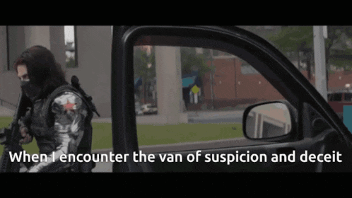 a man in a mask is getting out of a car with the words when i encounter the van of suspicion