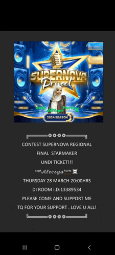 contest supernova regional final starmaker undi ticket !!! thursday 28 march 20:00hrs