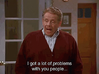 Seinfeld Problems GIF - Seinfeld Problems People GIFs