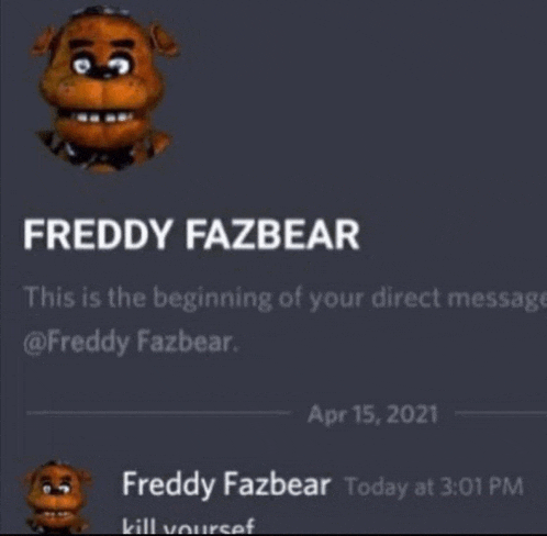 a screenshot of a message from freddy fazbear on april 15th 2021