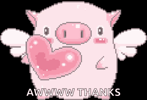 a pixel art of a pig with wings holding a pink heart and the words awwww thanks