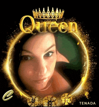 a picture of a woman with a crown and the word queen