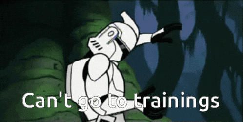 a cartoon of a stormtrooper saying `` can 't go to trainings '' .