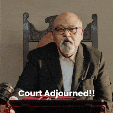 a man sitting in a chair with a gavel and the words court adjourned on the bottom