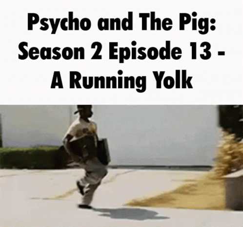 Psycho And The Pig The Egg GIF