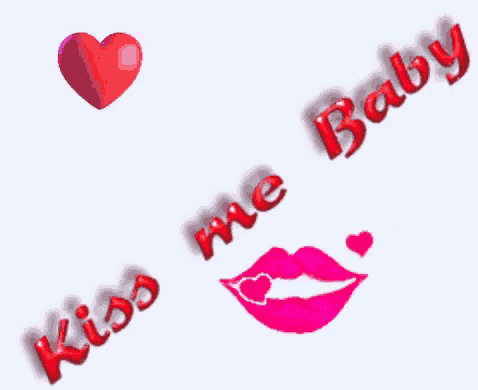 a kiss me baby graphic with a heart and lips